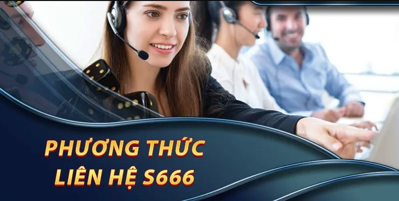 Những lưu ý cần biết khi liên hệ nhà cái S666 để tránh rủi ro không mong muốn