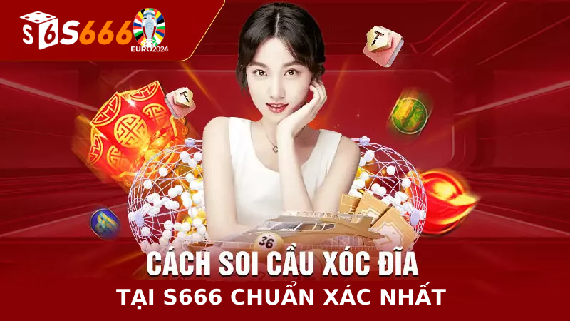 Tìm hiểu chung về phương pháp soi cầu xóc đĩa